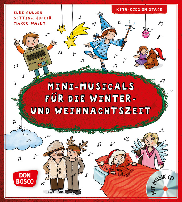 Mini-Musicals für die Winter- und Weihnachtszeit, m. Audio-CD von Don Bosco Medien